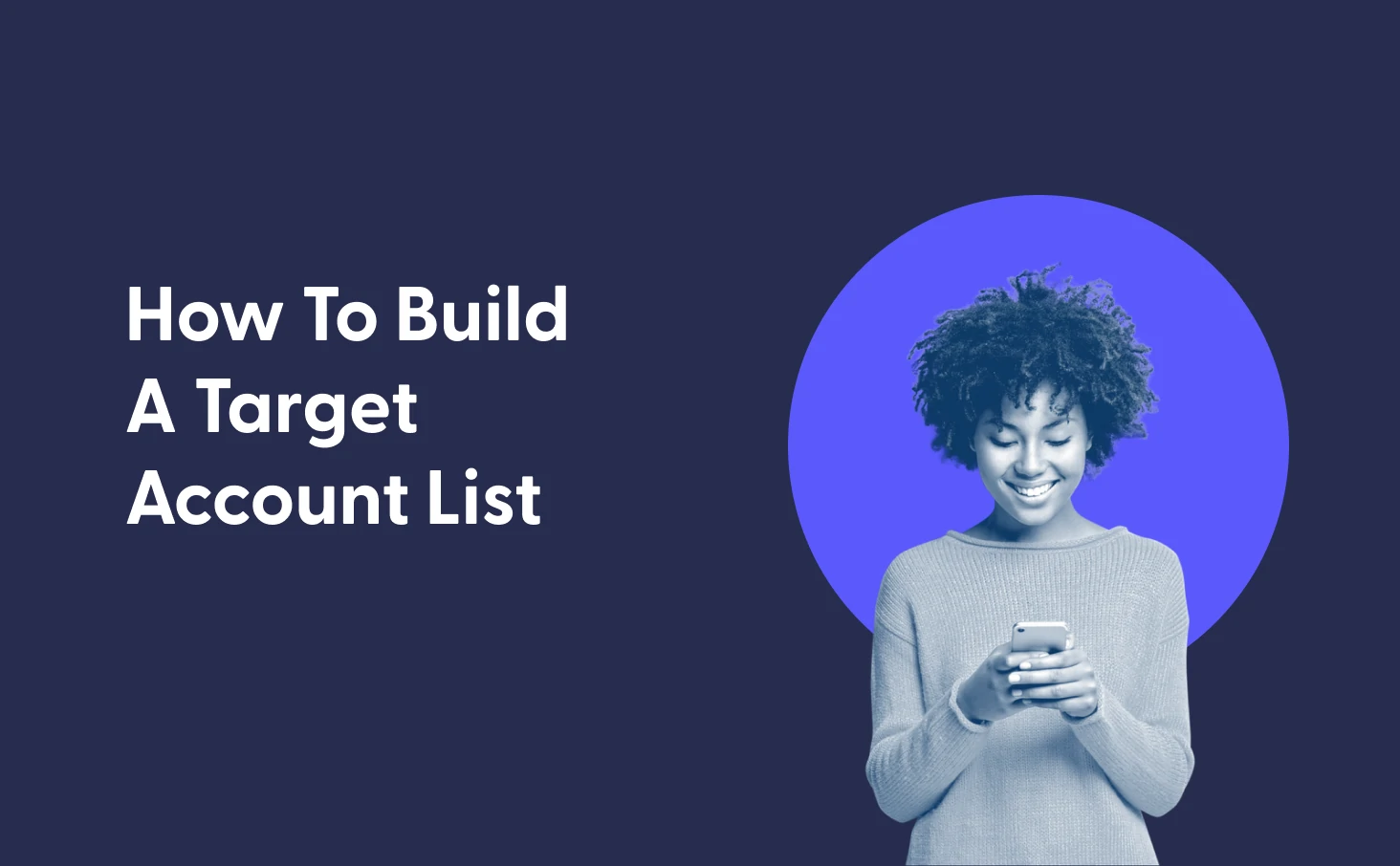 How To Build A Target Account List