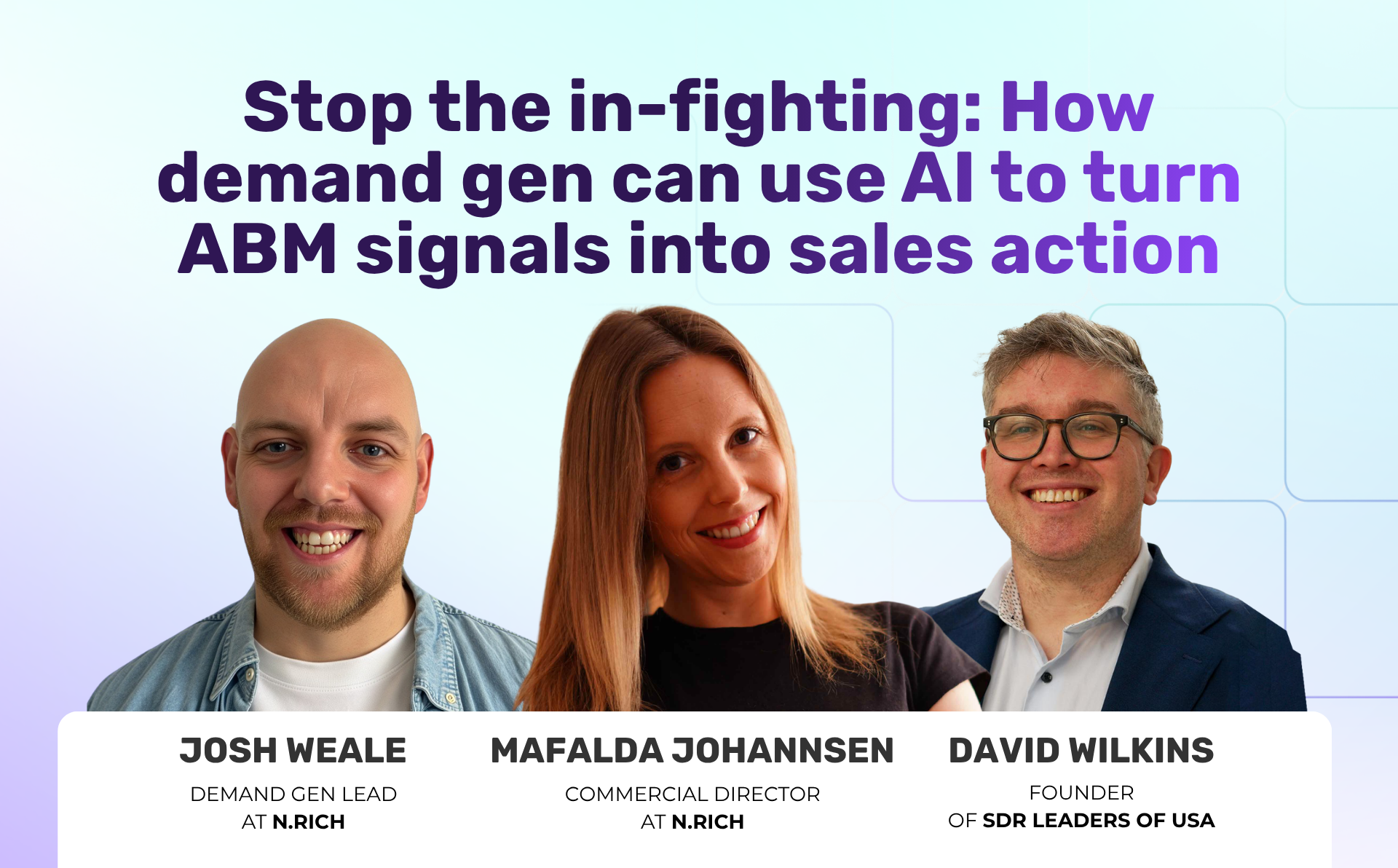 Stop the in-fighting: How demand gen can use AI to turn ABM signals into sales action
