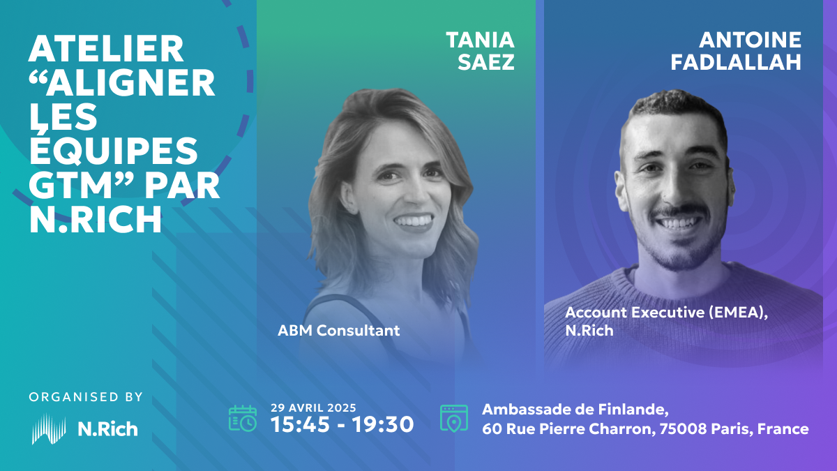 Atelier “Aligner les Équipes GTM” par N.Rich