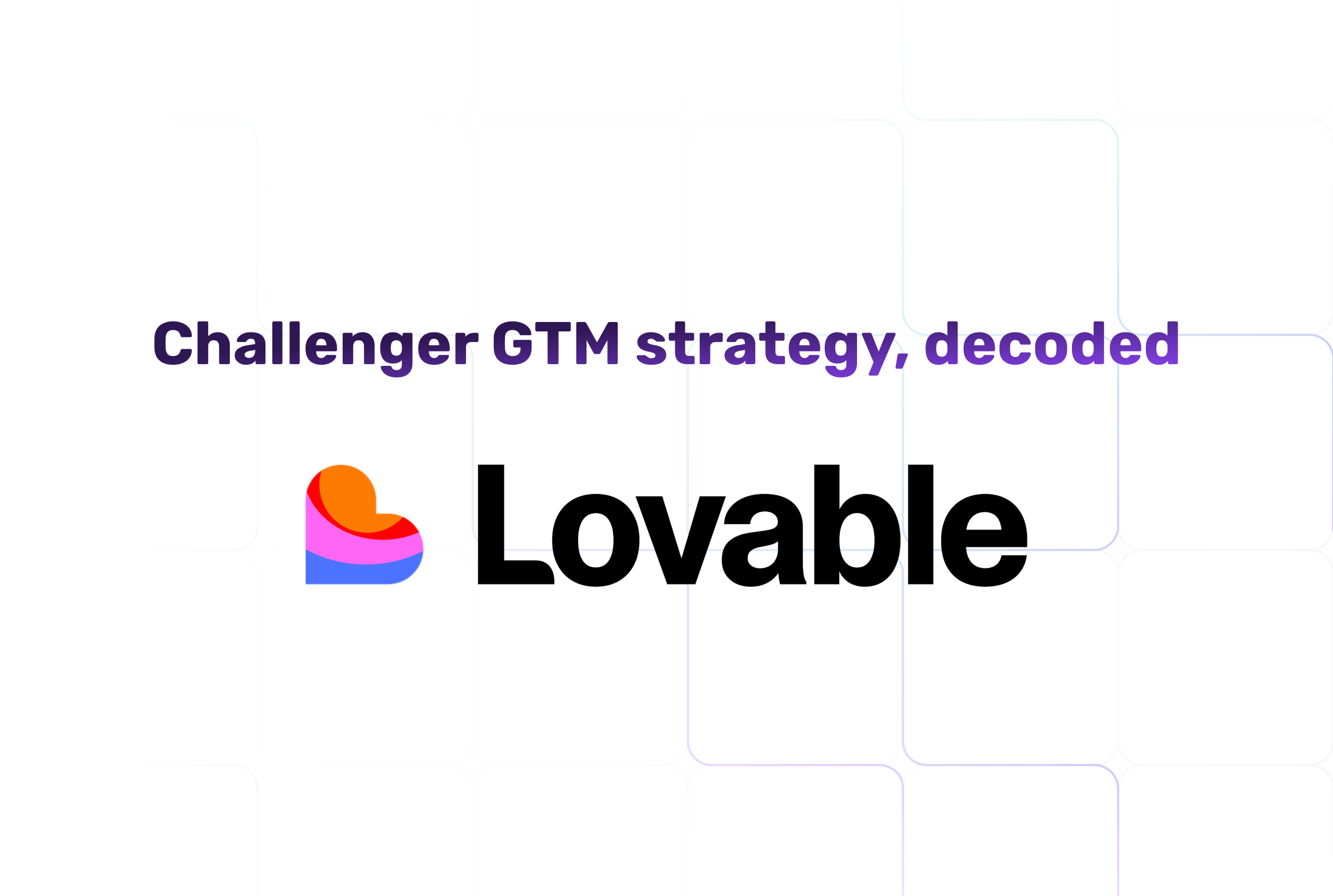 $400M ARR with 100 employees — Lovable’s PLG-first, community-forward playbook rewrote what AI builder growth looks like