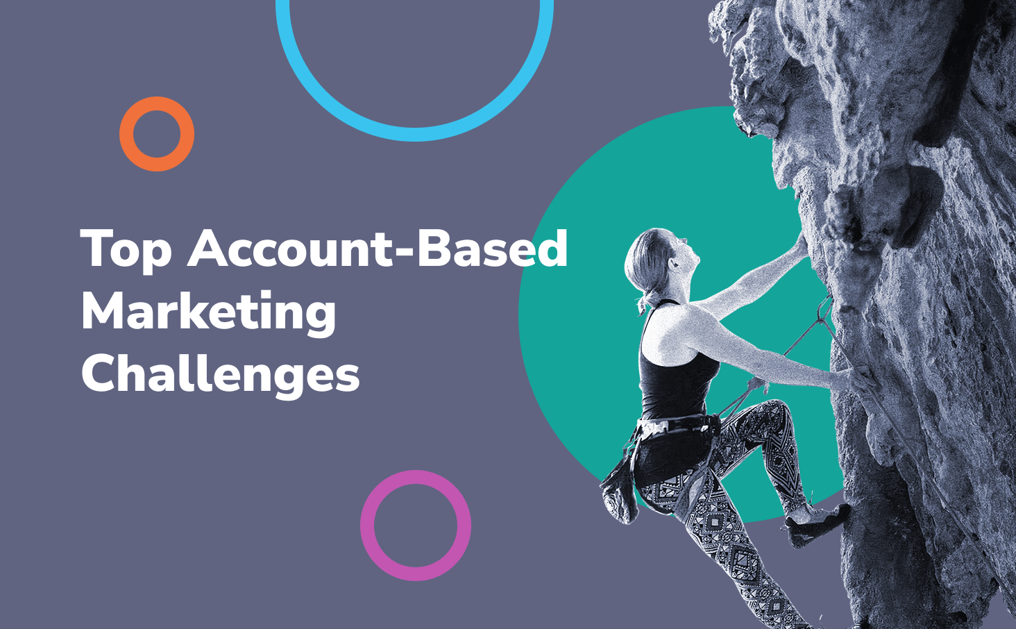 ABM Challenges And Real-Life Stories Of Overcoming Them